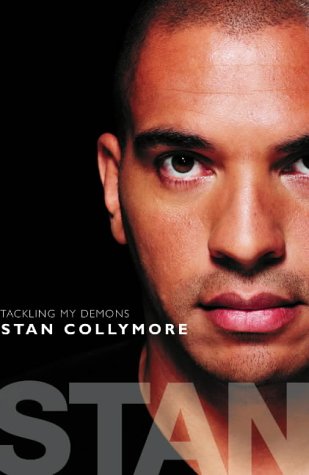 Being Stan Stan Collymore Raw and Uncut  2004 9780007198061 Front Cover