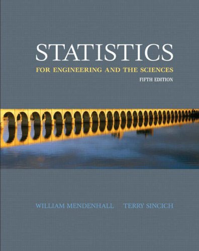 Statistics for Engineering and the Sciences  5th 2007 (Revised) 9780131877061 Front Cover