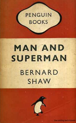 Man and Superman A Comedy and Philosophy  1946 9780140480061 Front Cover