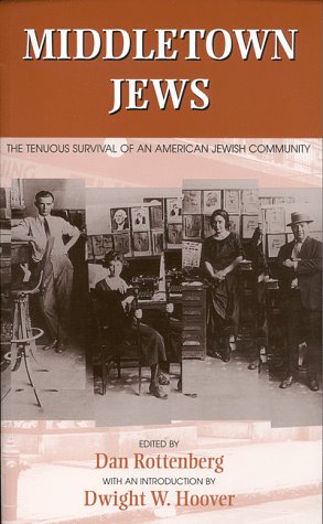 Middletown Jews The Tenuous Survival of an American Jewish Community  1998 9780253212061 Front Cover
