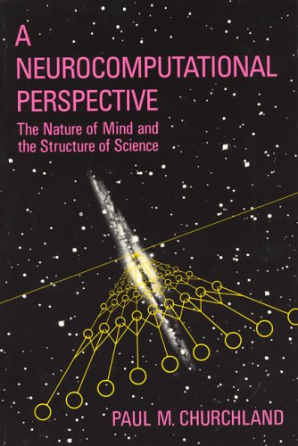 Neurocomputational Perspective The Nature of Mind and the Structure of Science  1992 9780262531061 Front Cover