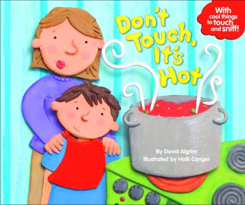 Don't Touch, It's Hot  N/A 9780375842061 Front Cover