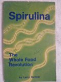Spirulina : The Whole Food Revolution N/A 9780553208061 Front Cover