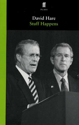 Stuff Happens A Play  2004 9780571226061 Front Cover