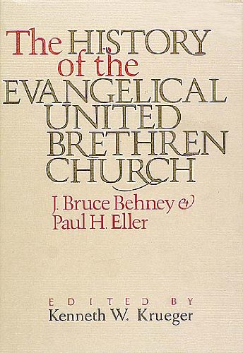 History of the Evangelical United Brethren Church  N/A 9780687172061 Front Cover
