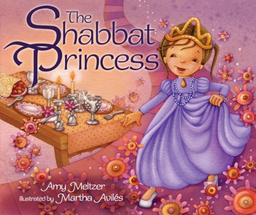 Shabbat Princess   2011 9780761351061 Front Cover