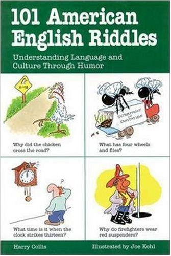 101 American English Riddles Understanding Language and Culture Through Humor  1996 9780844256061 Front Cover