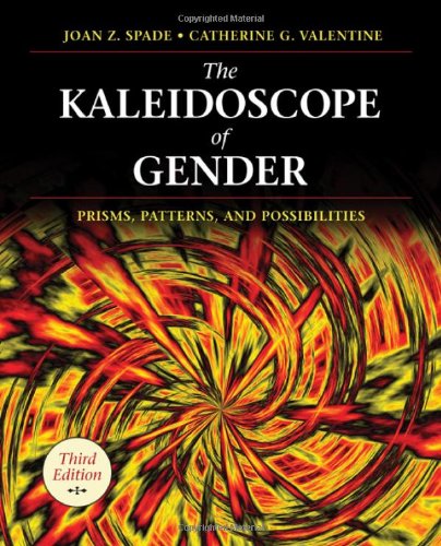Kaleidoscope of Gender Prisms, Patterns, and Possibilities 3rd 2011 9781412979061 Front Cover