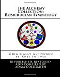 Alchemy Collection: Rosicrucian Symbology  N/A 9781470076061 Front Cover