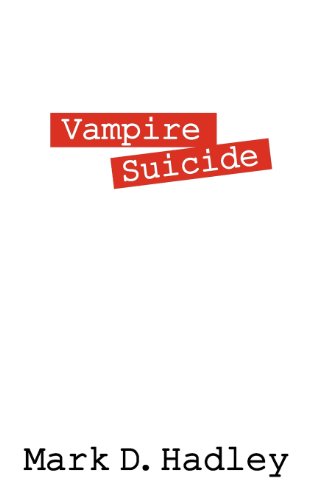 Vampire Suicide   2013 9781478715061 Front Cover