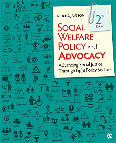 Social Welfare Policy and Advocacy Advancing Social Justice Through Eight Policy Sectors 2nd 2020 9781506384061 Front Cover