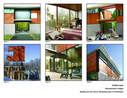 Building (in) the Future Recasting Labor in Architecture  2010 9781568988061 Front Cover