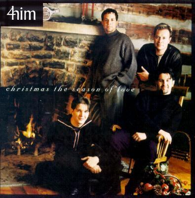 4Him : Christmas the Season of Love N/A 9780005476062 Front Cover