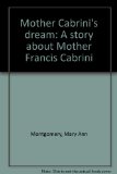 Mother Cabrini's Dream N/A 9780030494062 Front Cover