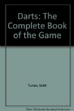 Darts : The Complete Book of the Game Reprint  9780060970062 Front Cover