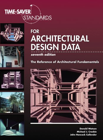 Time-Saver Standards for Architectural Design Data  7th 1998 (Revised) 9780070685062 Front Cover