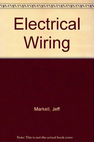 Electrical Wiring for the Home   1991 9780132480062 Front Cover