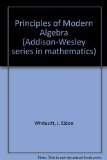 Principles of Modern Algebra 2nd 1973 9780201087062 Front Cover