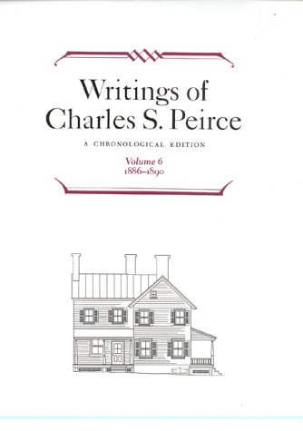 Writings of Charles S. Peirce: a Chronological Edition 1886-1890  2000 9780253372062 Front Cover