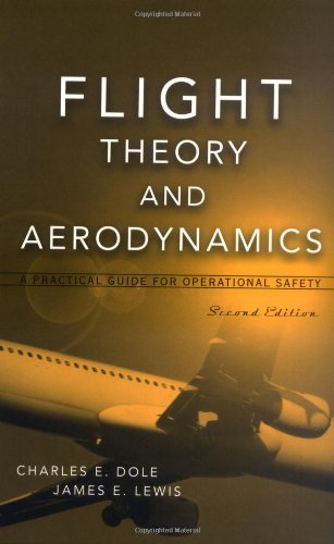 Flight Theory and Aerodynamics A Practical Guide for Operational Safety 2nd 2000 (Revised) 9780471370062 Front Cover