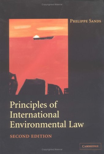 Principles of International Environmental Law  2nd 2003 (Revised) 9780521521062 Front Cover