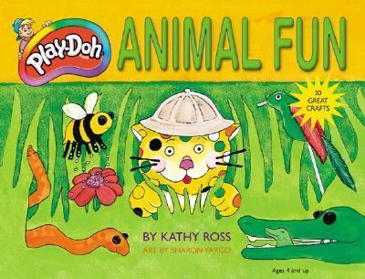 Play-Doh Animal Fun  2002 9780761325062 Front Cover
