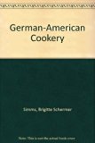 German-American Cookery A Bilingual Guide N/A 9780804802062 Front Cover