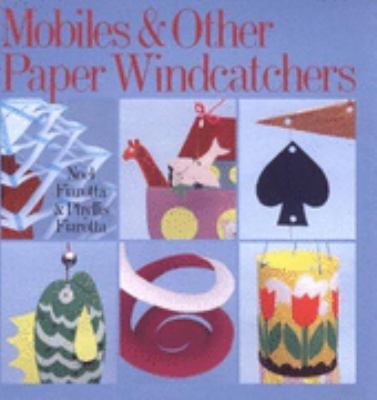 Mobiles and Other Paper Windcatchers  1997 9780806981062 Front Cover