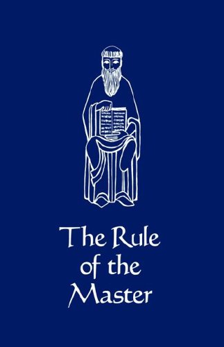 Rule of the Master Regula Magistri N/A 9780879079062 Front Cover