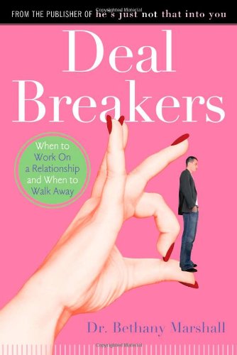 Deal Breakers When to Work on a Relationship and When to Walk Away N/A 9781416961062 Front Cover