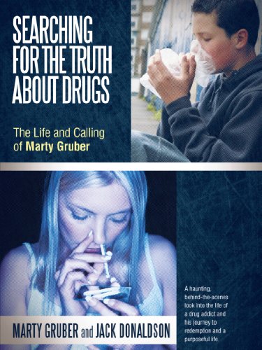 Searching for the Truth About Drugs: The Life and Calling of Marty Gruber  2012 9781462401062 Front Cover