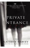 Private Entrance  N/A 9781630264062 Front Cover