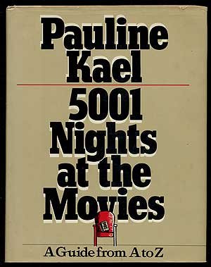 Five Thousand One Nights at the Movies A Guide from A to Z  1982 9780030426063 Front Cover