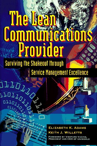 Lean Communications Provider Managing Profitability in the Global Communications Market  1996 9780070703063 Front Cover