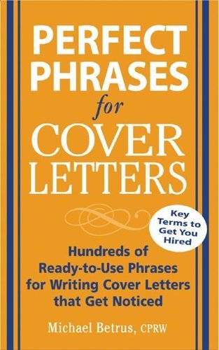 Perfect Phrases for Cover Letters   2006 9780071454063 Front Cover