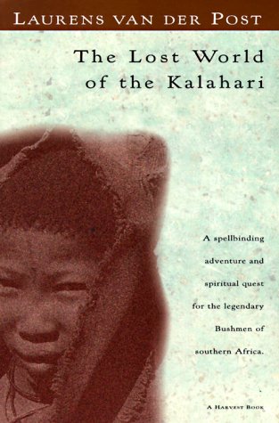 Lost World of the Kalahari   1977 (Reprint) 9780156537063 Front Cover
