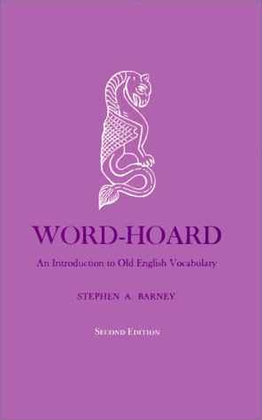 Word-Hoard An Introduction to Old English Vocabulary 2nd 1985 9780300035063 Front Cover