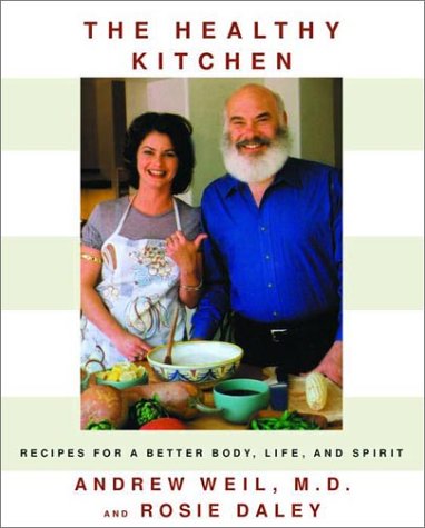 Healthy Kitchen Recipes for a Better Body, Life, and Spirit  2002 9780375413063 Front Cover