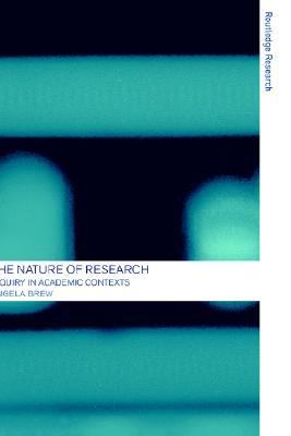 Nature of Research Inquiry in Academic Contexts  2001 9780415214063 Front Cover