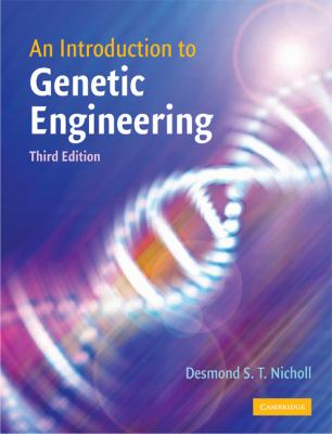 Introduction to Genetic Engineering  3rd 2008 (Revised) 9780521850063 Front Cover