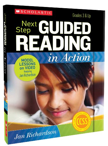 Next Step Guided Reading in Action, Grades 3-6 Model Lessons on Video Featuring Jan Richardson N/A 9780545397063 Front Cover