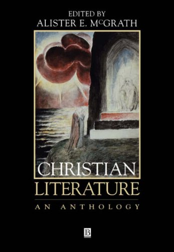 Christian Literature An Anthology  2001 9780631216063 Front Cover