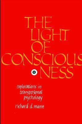 Light of Consciousness Explorations in Transpersonal Psychology N/A 9780873959063 Front Cover
