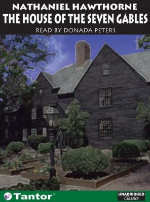 The House of the Seven Gables  2006 9781400152063 Front Cover