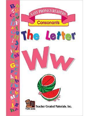 Letter W Easy Reader  N/A 9781576903063 Front Cover