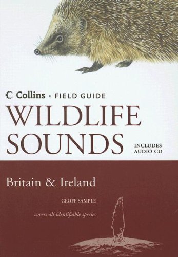Wildlife Sounds Britain and Ireland  2006 9780007209064 Front Cover
