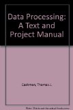 Data Processing : A Text and Project Manual 2nd 1974 9780070102064 Front Cover