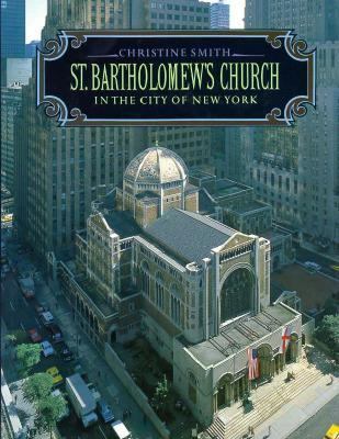 St. Bartholomew's Church in the City of New York   1988 9780195054064 Front Cover