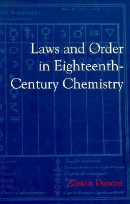Laws and Order in Eighteenth-Century Chemistry   1996 9780198558064 Front Cover