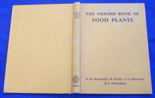 Oxford Book of Food Plants  1969 9780199100064 Front Cover